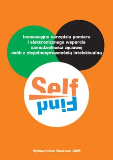 SELFIND Innowacyjne narzędzia pomiaru i elektronicznego wsparcia  samodzielności życiowej osób z niepełnosprawnością intelektualną - Outlet