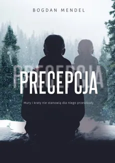 Precepcja - Bogdan Mendel