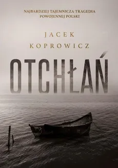 Otchłań - Outlet - Jacek Koprowicz
