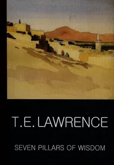 Seven Pillars of Wisdom - Outlet - T.E. Lawrence