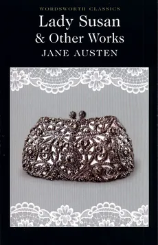 Lady Susan and Other Works - Outlet - Jane Austen