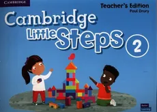 Cambridge Little Steps Level 2 Teacher's Edition - Paul Drury
