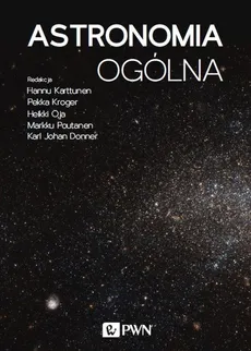 Astronomia ogólna - Outlet - Hannu Karttunen, Pekka Kröger, Heikki Oja, Markku Poutanen, Donner Karl Johan