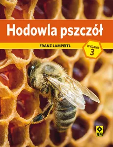 Hodowla pszczół - Franz Lampeitl