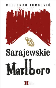 Sarajewskie Marlboro - Outlet - Miljenko Jergović