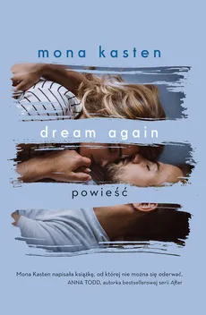 Dream again - Outlet - Mona Kasten