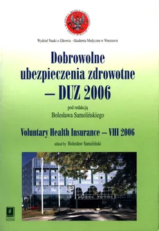 Dobrowolne ubezpieczenia zdrowotne - DUZ 2006