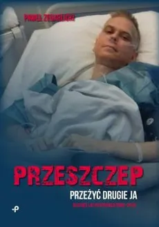 Przeszczep - Paweł Zegarlicki