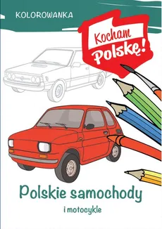 Kolorowanka Polskie samochody - Outlet - Krzysztof Kiełbasiński
