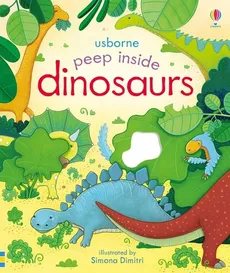 Peep inside dinosaurs - Outlet - Anna Milbourne