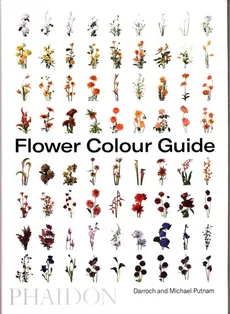 Flower Colour Guide - Outlet - Darroch Putnam, Michael Putnam