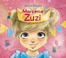 Marzenie Zuzi - Outlet - Anna Potyra