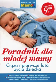 Biblioteczka Mamo to ja Poradnik dla młodej mamy - Katarzyna Imiołek, Ewa Janczak-Cwil, Olga Juszczyk