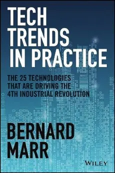 Tech Trends in Practice - Bernard Marr