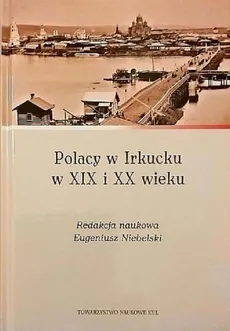 Polacy w Irkucku w XIX i XX wieku - Outlet