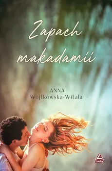Zapach makadami - Anna Wojtkowska-Witala