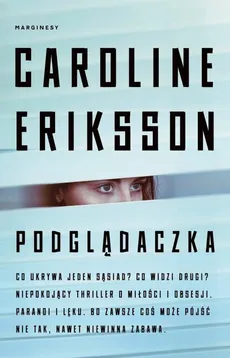 Podglądaczka - Caroline Eriksson