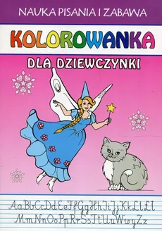 Nauka pisania i zabawa Kolorowanka dla dziewczynki - Beata Guzowska