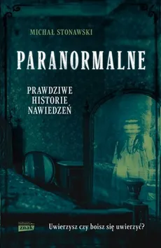 Paranormalne - Michał Stonawski