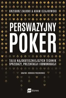 Perswazyjny poker - Outlet - Adam Czajkowski, Grzegorz Załuski