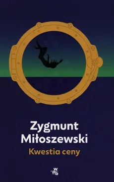 Kwestia ceny - Outlet - Zygmunt Miłoszewski