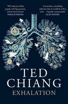Exhalation - Outlet - Ted Chiang