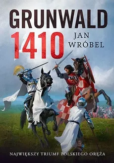 Grunwald 1410 - Outlet - Jan Wróbel