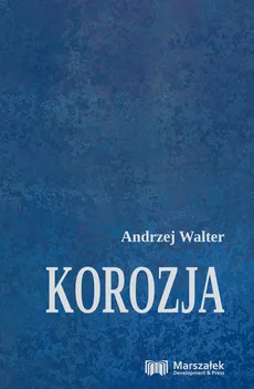 Korozja - Outlet - Andrzej Walter