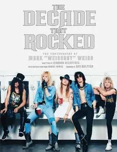The Decade That Rocked - Richard Bienstock