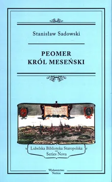 Peomer, król meseński - Stanisław Sadowski