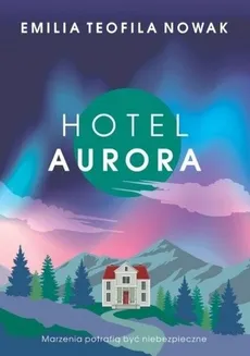Hotel Aurora - Outlet - Nowak Emilia Teofila