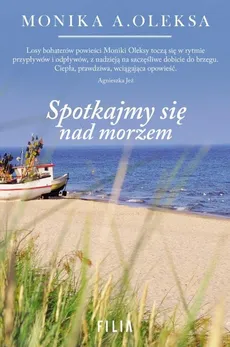 Spotkajmy się nad morzem - Outlet - Monika Oleksa