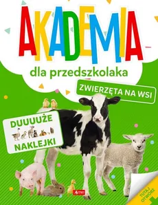Akademia dla przedszkolaka Zwierzęta na wsi