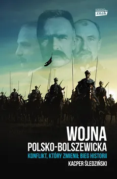 Wojna polsko-bolszewicka - Outlet - Kacper Śledziński