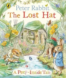 Peter Rabbit: The Lost Hat A Peep-Inside Tale - Beatrix Potter