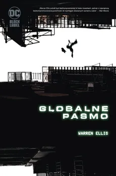Globalne Pasmo - Warren Ellis