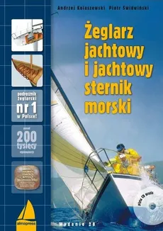 Żeglarz jachtowy i jachtowy sternik morski + CD - Andrzej Kolaszewski, Piotr Świdwiński