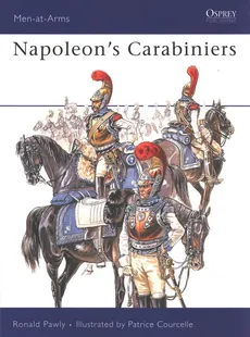 Napoleon’s Carabiniers - Ronald Pawly