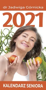 Kalendarz 2021 Seniora KR 1 - Jadwiga Górnicka