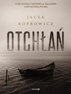 Otchłań - Jacek Koprowicz