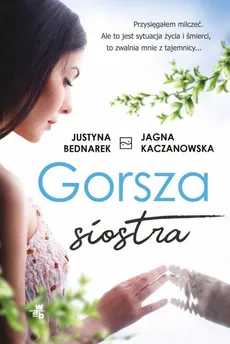 Gorsza siostra - Justyna Bednarek