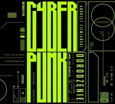 Cyberpunk Odrodzenie - Andrzej Ziemiański