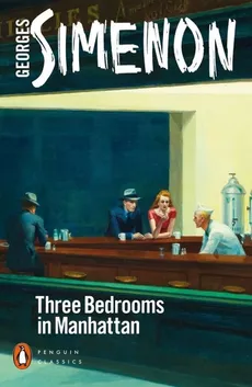 Three Bedrooms in Manhattan - Georges Simenon