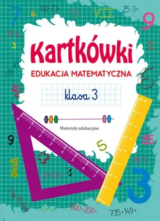 Kartkówki Edukacja matematyczna Klasa 3 - Outlet - Beata Guzowska