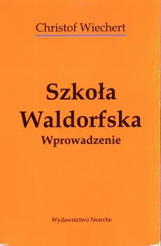 Szkoła Waldorfska - Christof Wiechert