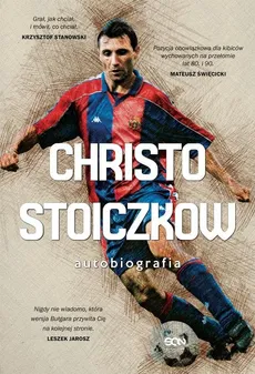 Christo Stoiczkow Autobiografia - Outlet - Władimir Pamukow, Christo Stoiczkow