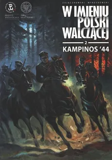 Kampinos '44 - Outlet - Krzysztof Wyrzykowski, Sławomir Zajączkowski