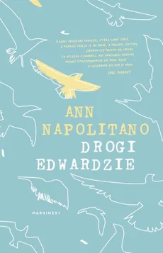 Drogi Edwardzie - Ann Napolitano