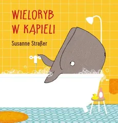 Wieloryb w kąpieli - Susanne Straber