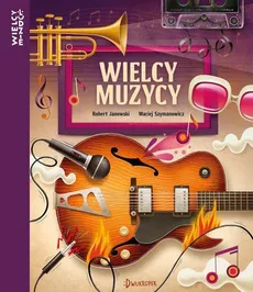 Wielcy muzycy - Outlet - Robert Janowski